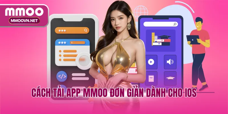 Cách tải app MMOO đơn giản dành cho iOS