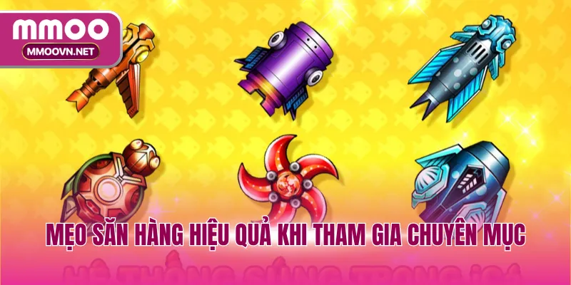 Mẹo săn hàng hiệu quả khi tham gia chuyên mục